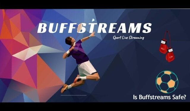 Is Buffstreams Safe: The Allure and Legal Risks of Free Sports Streaming Website