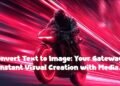 Convert Text to Image: Your Gateway to Instant Visual Creation with Media.io